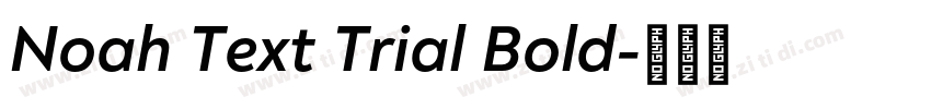 Noah Text Trial Bold字体转换